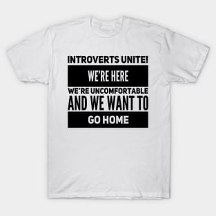 Introverts Unite T-Shirt